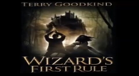 Audio Book: Wizard's First Rule (Sword of Truth #1) by Terry Goodkind Full 1/3