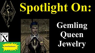 Skyrim - Spotlight On: Gemling Queen Jewelry