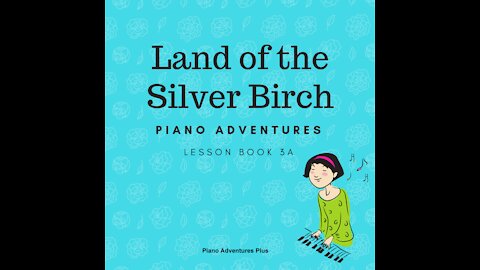 Piano Adventures Lesson Book 3A - Land of the Silver Birch