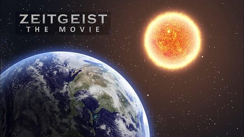 Zeitgeist I A Sociological Movie/Documentary - Occultism - Manipulation of Societies