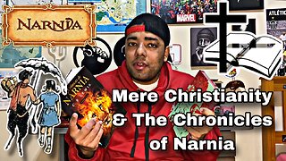 On Mere Christianity and The Chronicles of Narnia by CS Lewis ✝️ 📚