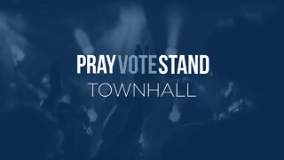 Pray Vote Stand | A Nationwide Town Hall | Cornerstone Chapel