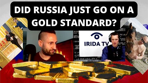 Did Russia Just Go On A Gold Standard?