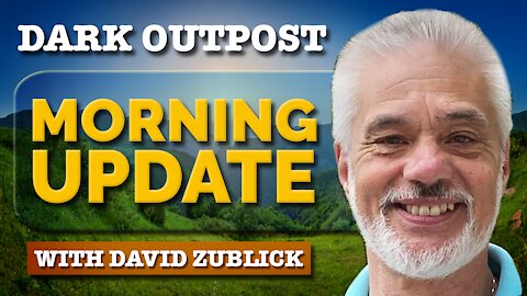 Dark Outpost Morning Update 09-20-2021