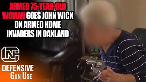 Armed 75-Year-Old Woman Goes John Wick On Armed Home Invaders In Oakland
