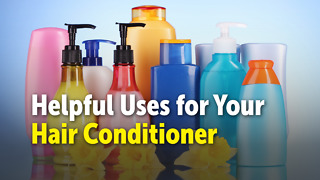 Helpful Uses for Your Hair Conditioner