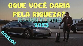 👉😀❤️ Oque você daria pela RIQUEZA? Conheça as opções.