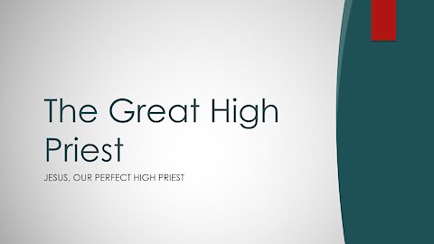 Hebrews Chapter 5 - The Great High Priest