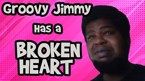 Groovy Jimmy Calls Jamie and Tells Her She Broke His Heart