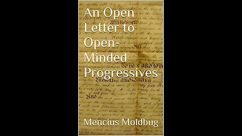 An Open Letter to Open-Minded Progressives: Chapter 2