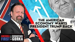 The American economy wants President Trump back. Scott Bessent with Sebastian Gorka on AMERICA First