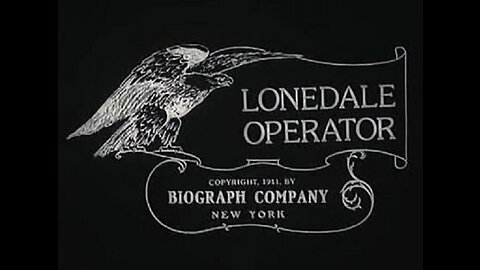 The Lonedale Opperator (1911 Film) -- Directed By D.W. Griffith -- Full Movie