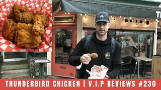 Thunderbird Chicken | V.I.P Reviews #230