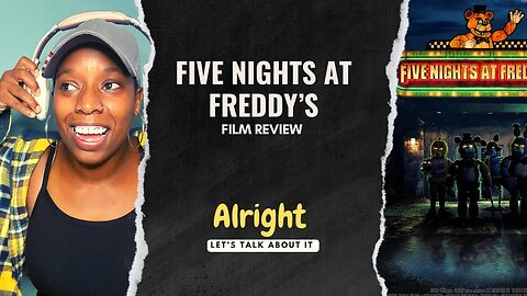Five Nights at Freddy's - Film Review