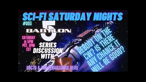 Sci-Fi Saturday Nights with OBG70 & The Renaissance Nerd *LIVE* Episode 003