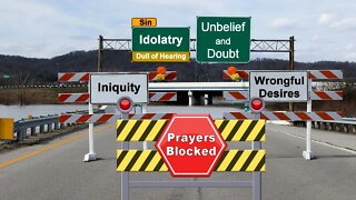 Don’t let your Prayers be hindered: The Power of Prayer, Part 3