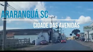 Araranguá SC - Cidade das Avenidas