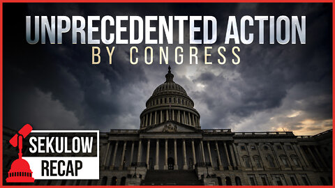 Congress Just Took Unprecedented Action