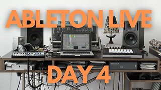 Ableton Live Day #4