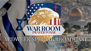 WarRoom Prayer Posse Midweek Special Broadcast
