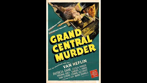 Grand Central Murder (1942) | Directed by S. Sylvan Simon