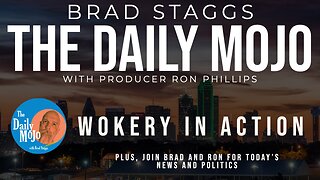 LIVE: Wokery In Action - The Daily Mojo