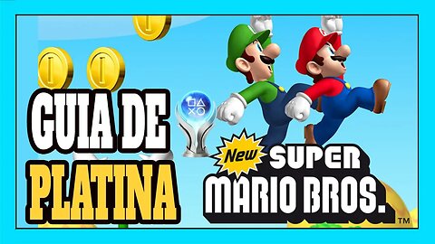 Guia de Platina Retro: New Super Mario Bros (DS)