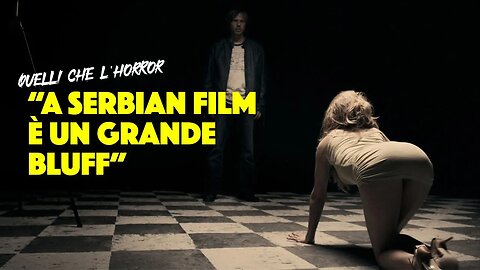 "A SERBIAN FILM È UN GRANDE BLUFF" - Quelli che l'horror con Domiziano Cristopharo