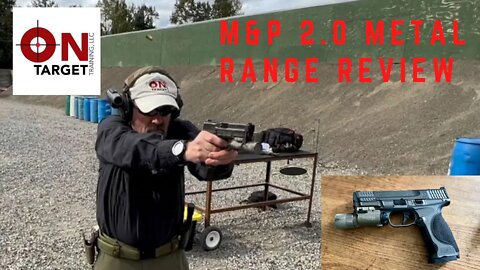 M&P 2 0 Metal 9mm Range Review
