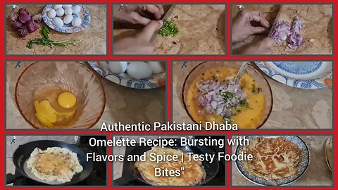 Authentic Pakistani Dhaba Omelette Recipe: Bursting with Flavors and Spice | Testy Foodie Bites"