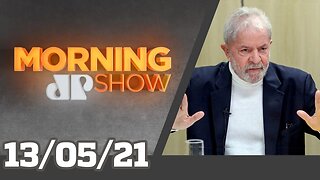 DATAFOLHA MOSTRA VITÓRIA DE LULA / WAJNGARTEN NA CPI - MORNING SHOW - 13/05/21