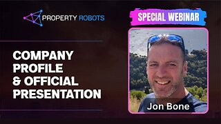 Camhirst Property Robots Special Webinar by Jon Bone