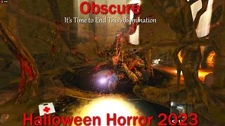 Halloween Horror 2023- Obscure- With Commentary- It's Time to End This Abomination