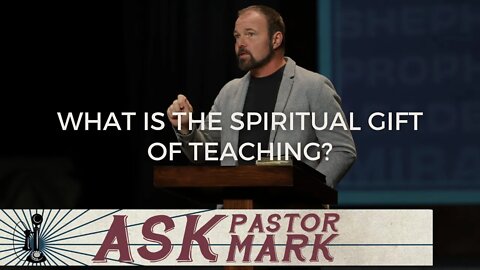 What is the spiritual gift of teaching?