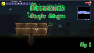 Terraria Single Player Survival Episode 1