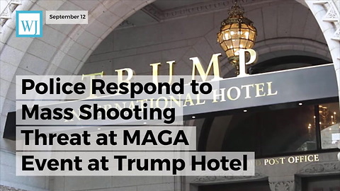 Police Respond to Mass Shooting Threat at MAGA Event at Trump Hotel