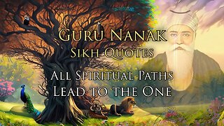 All Spiritual Paths Lead to the One | Sikh Meditations from Nanak Dev Ji in the Guru Granth Sahib