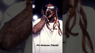 Lil Wayne - My Window (Verse) (432hz)