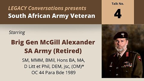 Legacy Conversations – Brig-Gen McGill Alexander (Retired) Episode 4, 1 Parachute Bn Operations