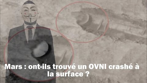 Eden Anonymous - Mars : ont-ils trouvé un OVNI crashé à la surface ?