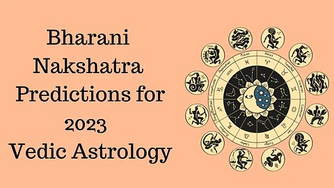 Bharani Nakshatra Predictions for 2023 - Vedic Astrology