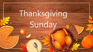 Thanksgiving Sunday