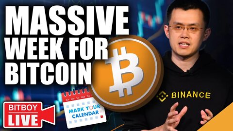MASSIVE Week For Bitcoin! (Are The Binance RUMORS True?)