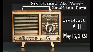 New Normal News #11 (May, 15 2024)