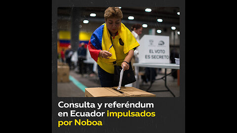 Ecuador vota en una consulta popular y referéndum promovidos por Noboa