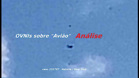 OVNis sobre Avião "Análise"