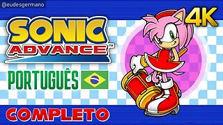 Sonic Advance - Amy Até Zerar (Português PTBR) [4K]