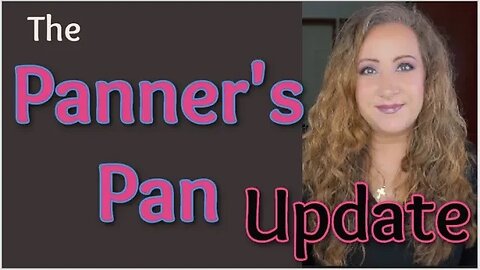 The Panners Pan Project Pan ~ Update 25 | Jessica Lee