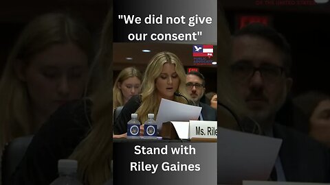 Riley Gaines: We did not give our Consent