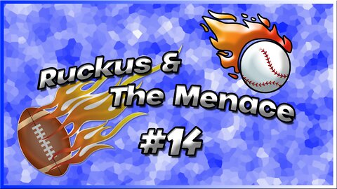 Ruckus and The Menace Episode #14 NBA Free Agency and More